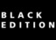 BLACK EDITION